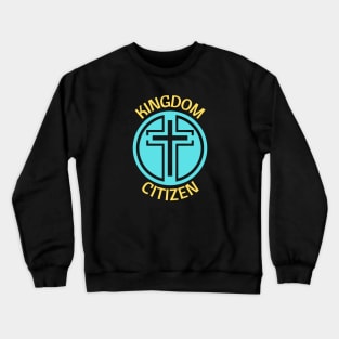 Kingdom Citizen Crewneck Sweatshirt